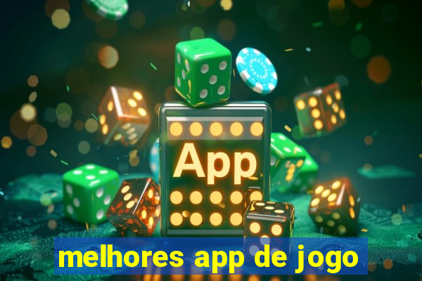 melhores app de jogo